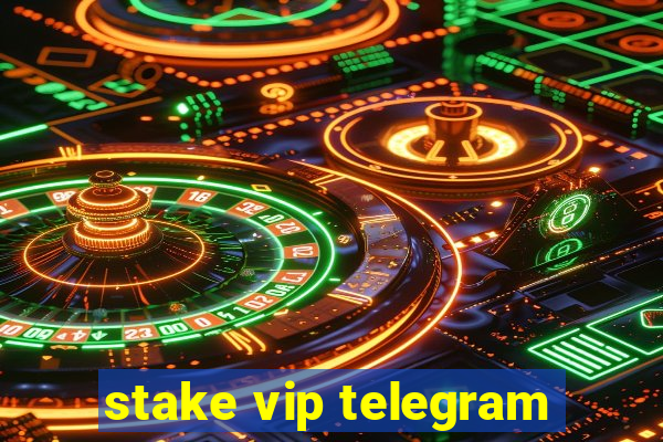 stake vip telegram